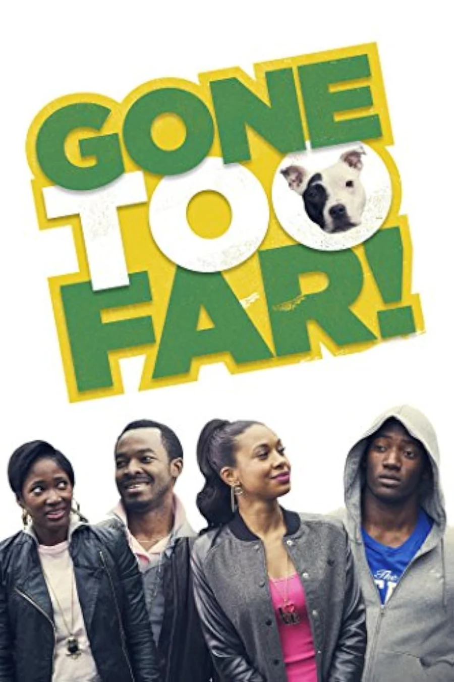 Gone Too Far! poster